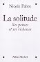 La solitude : Ses peines et ses richesses