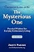 Conversations with The Mysterious One - Volume One: Practical Wisdom For Everyday Evolutionary Living