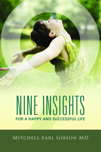 Kindle Nation Daily Bargain Book Alert! Mitchell Gibson’s Self Help Novel NINE INSIGHTS FOR A SUCCESSFUL AND HAPPY LIFE – Now Just 99 Cents on Kindle!