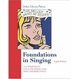 foundations in singing a guidebook to vocal technique and song interpretation