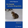 Ein Todesfall und andere Missgeschicke
