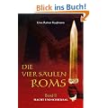 Die vier S�ulen Roms II: Macht und Schicksal