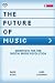 Books : The Future Of Music