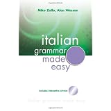 Italian Grammar Made Easy (Hodder Arnold Publication)