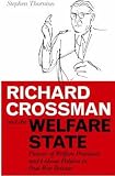 Richard Crossman and the Welfare State