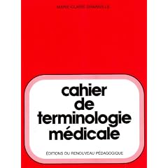Cahier de terminologie m�dicale