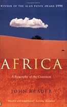 Africa: A Biography of the Continent