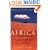 Africa: A Biography of the Continent