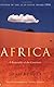 Africa : A Biography of the Continent