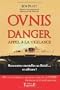 Ovnis - danger - appel a la vigilance