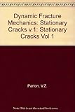 Dynamic fracture mechanics
