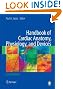 Handbook of Cardiac Anatomy, Physiology, and Devices (Current Clinical Oncology)