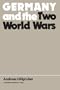 Germany and the Two World Wars