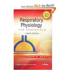 Respiratory Physiology: The Essentials (Point (Lippincott Williams & Wilkins))