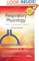 Respiratory Physiology: The Essentials (Point (Lippincott Williams & Wilkins))