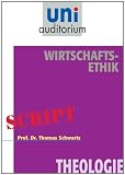 Wirtschafts-Ethik: Theologie