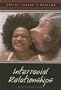 Interracial Relationships (Social Issues Firsthand)