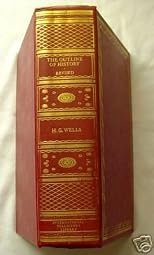 The Outline of History (Volumes 1 and 2)