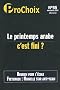 Prochoix, N� 55, Novembre 2011 : Le printemps arabe, c'est fini ?