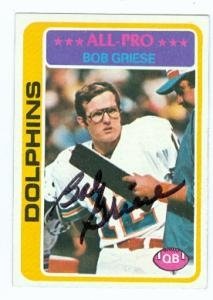 Bob Griese Autographed/Hand Signed Football Card (Miami Dolphins) 1978 Topps #120