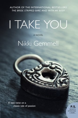 I Take You: A Novel (P.S.)