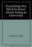 Everything you need to know about going to university