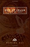 Out of Islam: Free at Last