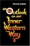 An Outlook on our Inner Western Way Image of An Outlook on our Inner Western Way
