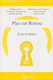 Plus sur Rotrou : Ecrire le théâtre
