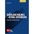 Von Sherlock Holmes bis Kemal Kayankaya. Kriminalromane im Deutschunterricht