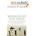 Wohlstand f�r viele: Globale Wirtschaftspolitik in Zeiten der �kologischen und sozialen Krise