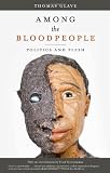 Among the Bloodpeople: Politics and Flesh