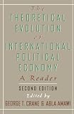The Theoretical Evolution of International Political Economy: A Reader