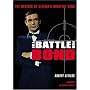 Battle for Bond: The Genesis of Cinema's Greatest Hero
