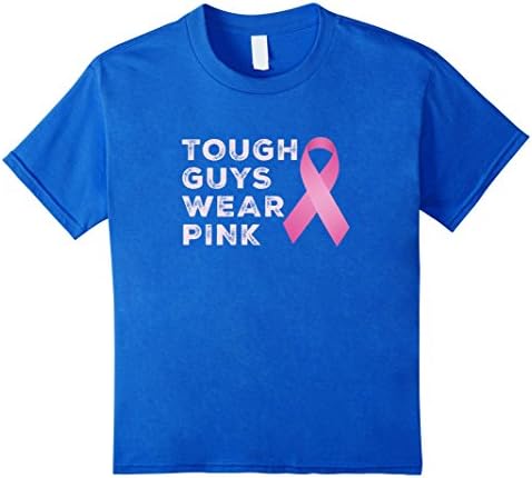 Kids Tough Guys Wear Pink Breast Cancer Awareness Ribbon T-Shirt 10 Royal Blue