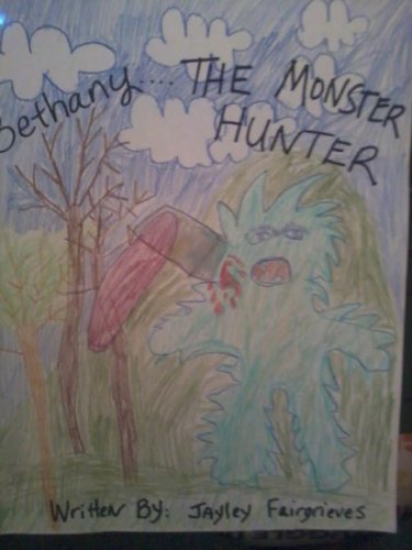 Bethany..... monster hunter