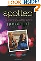 Spotted: Your One and Only Unofficial Guide to Gossip Girl