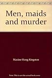 Men, maids and murder