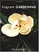 Fragrant Gardening