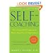 Self-Coaching: The Powerful Program to Beat Anxiety and Depression