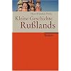 Kleine Geschichte Russlands