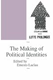 Making of Political Identities (Phronesis)