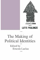 Making of Political Identities (Phronesis)