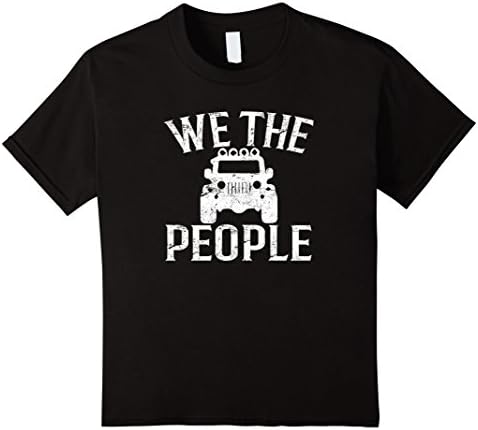 Kids We The People Jeep Tshirt Lovers Jeep Family Fathers Day 6 Black