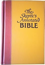 The Skeptic's Annotated Bible