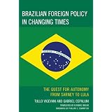 Brazilian Foreign Policy in Changing Times