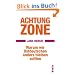Achtung Zone: Warum wir Ostdeutschen anders bleiben sollten