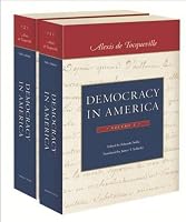 Democracy in America: In Two Volumes 0451528123 Book Cover