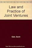 The law and practice of joint ventures