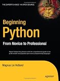 Beginning Python: From Novice to Professional (Beginning: From Novice to Professional)